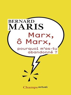 cover image of Marx, ô Marx, pourquoi m'as-tu abandonné ?
